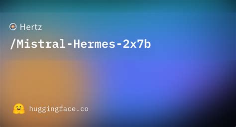 mistral hermes|hermes mistral instructions.